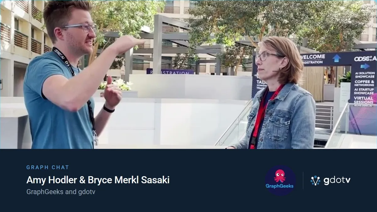 Graph Chat: Amy Hodler & Bryce Merkl Sasaki, GraphGeeks and gdotv