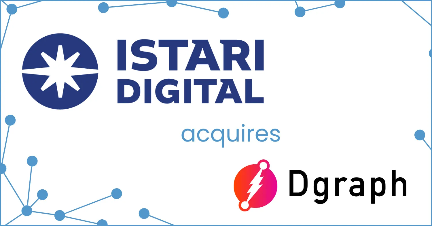 Dgraph was acquired by Istari Digital