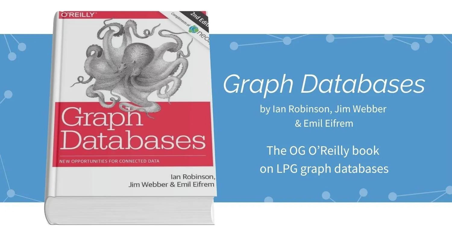 The O’Reilly Graph Databases book by Neo4j