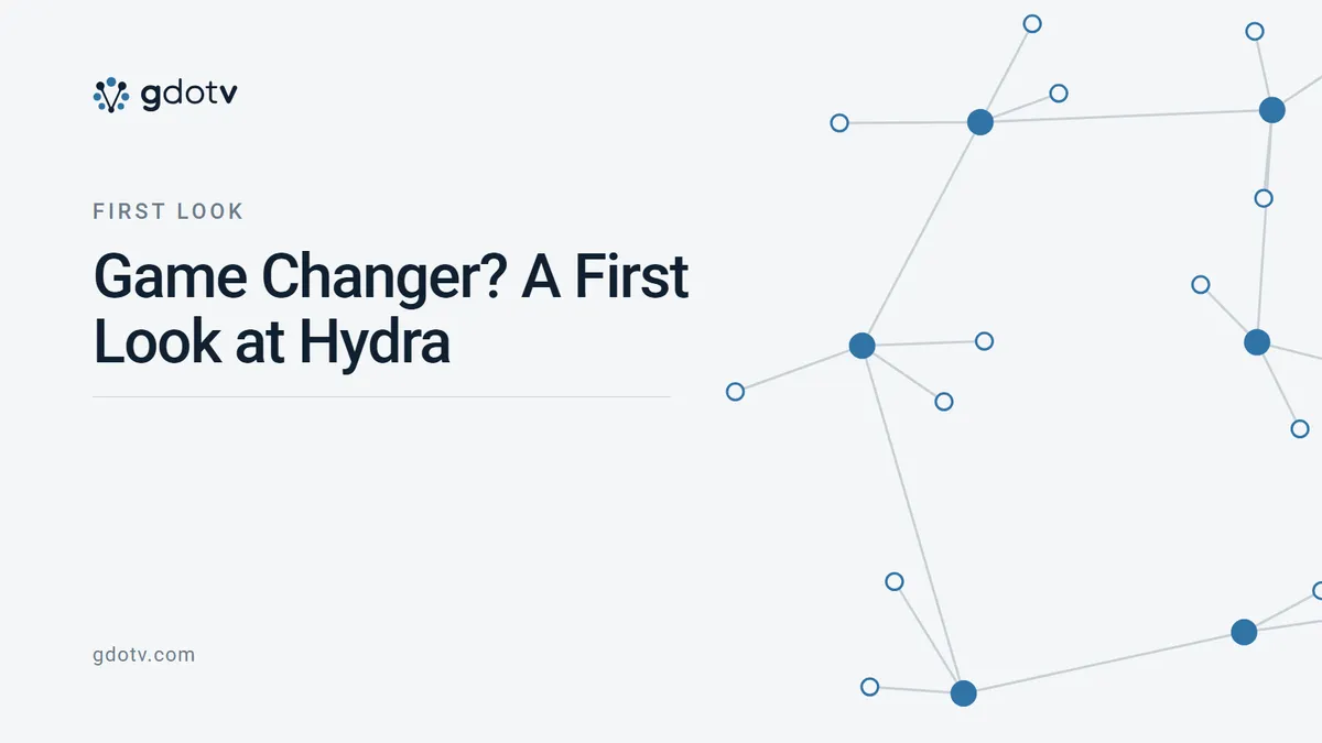 First look — Game Changer? A First Look at Hydra, on the gdotv blog