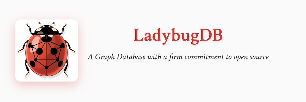 Ladybug hopes to replace the archived Kuzu graph database