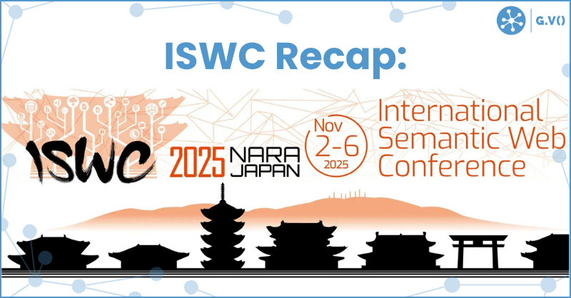 ISWC Recap: Trends & Reflections from the International Semantic Web Conference 2025