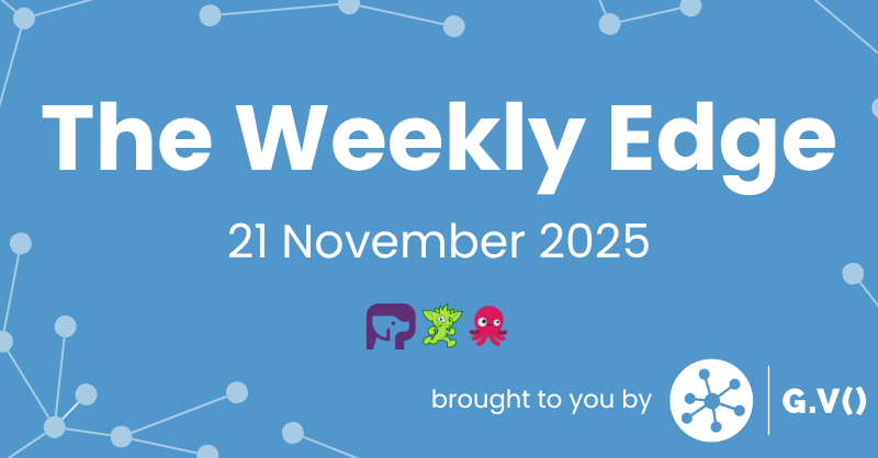 The Weekly Edge: Release of the Gremlins, Spotlight on Embeddable Graph Databases, & More [21 November 2025]