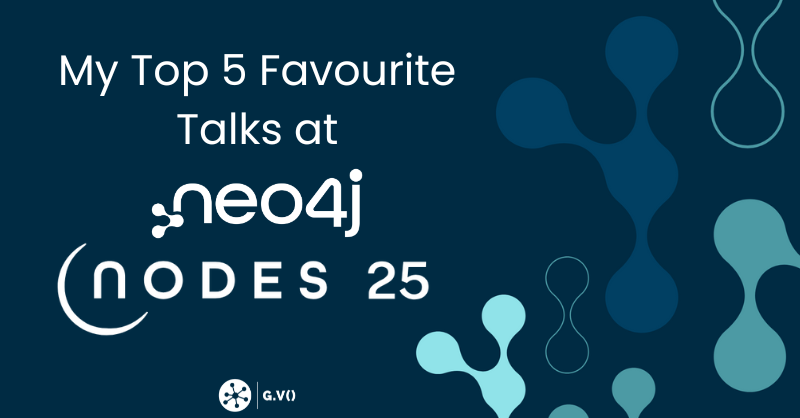 My Top 5 Favourite Talks from NODES 2025
