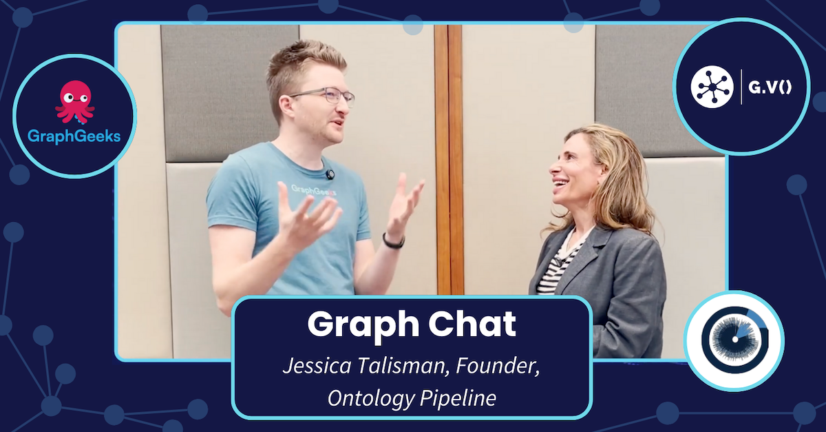 Graph Chat with Jessica Talisman, Founder of the Ontology Pipeline