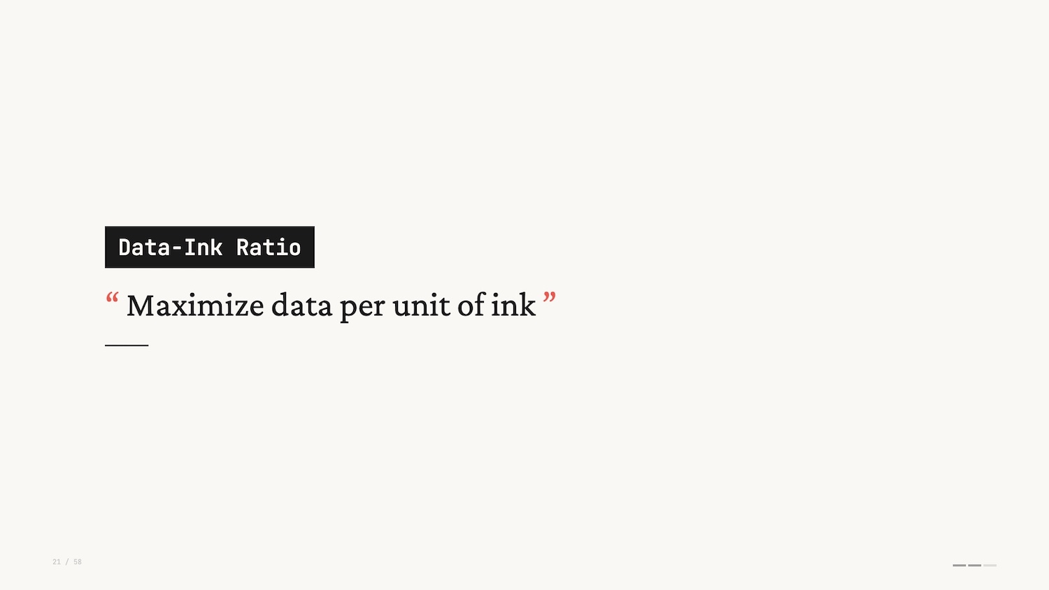 Slide featuring the label 'Data-Ink Ratio' and the quote 'Maximize data per unit of ink' on a pale background. Concept credit to Edward Tufte