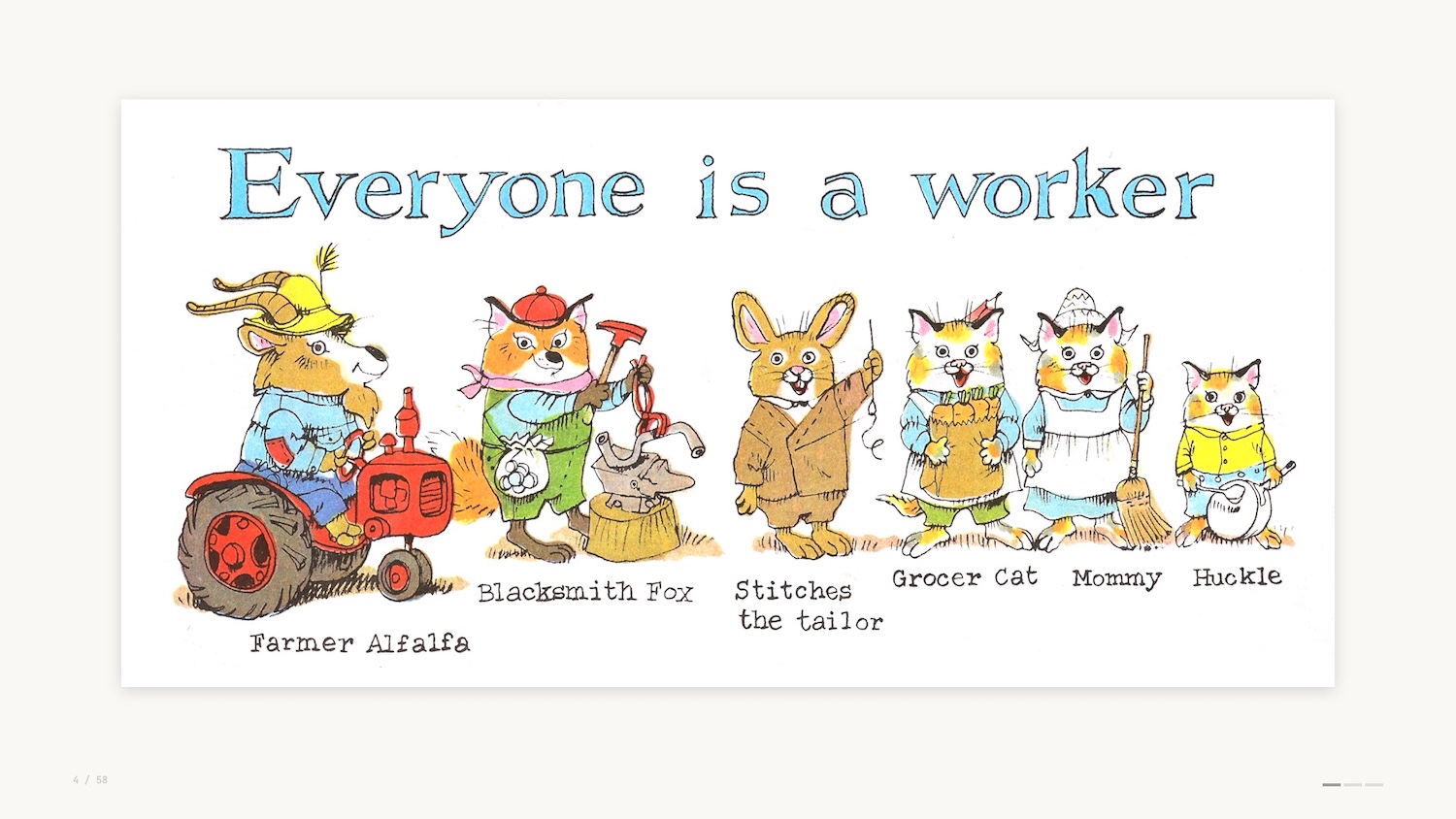Everyone is a worker in Richard Scarry's Busytown