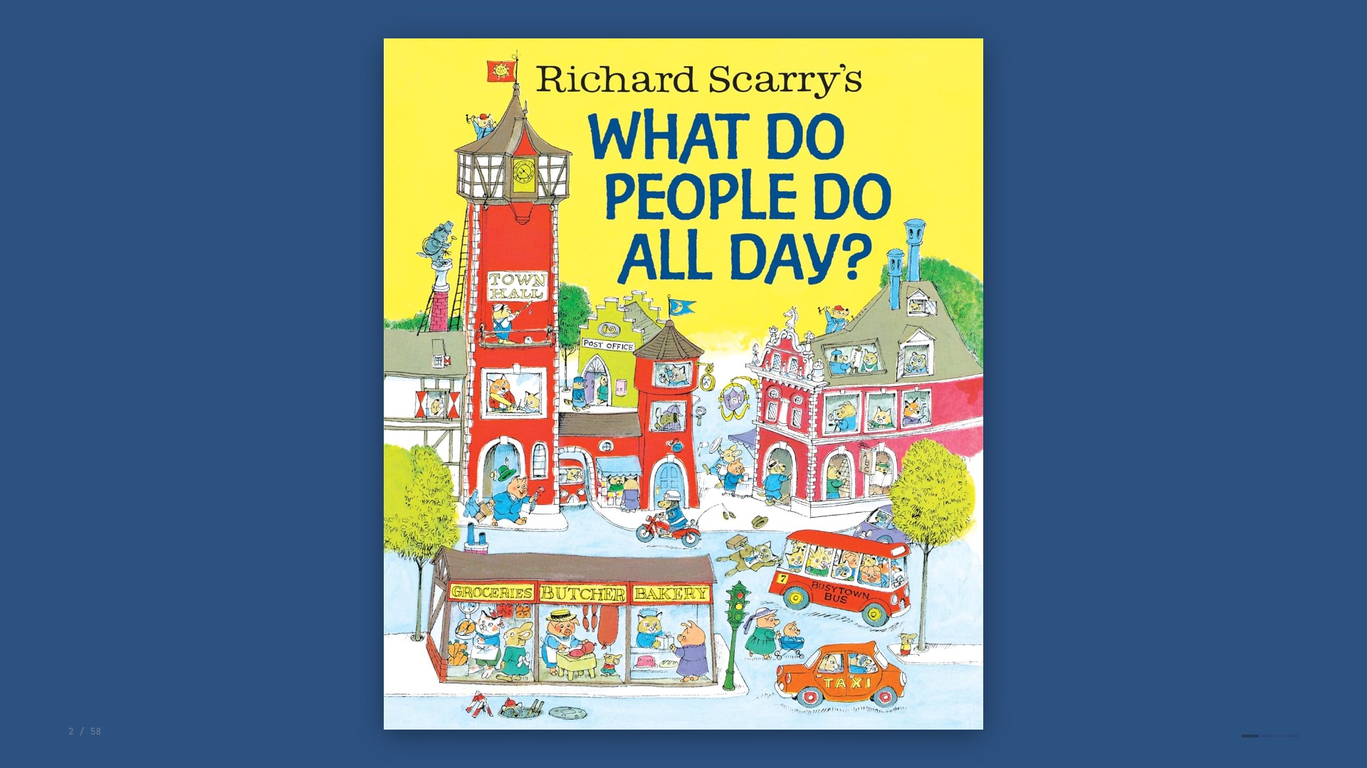 What Do People Do All Day? by Richard Scarry