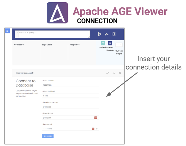 Connecting to your Apache AGE instance from Apache AGE Viewer is also straightforward, but you may run into versioning issues.