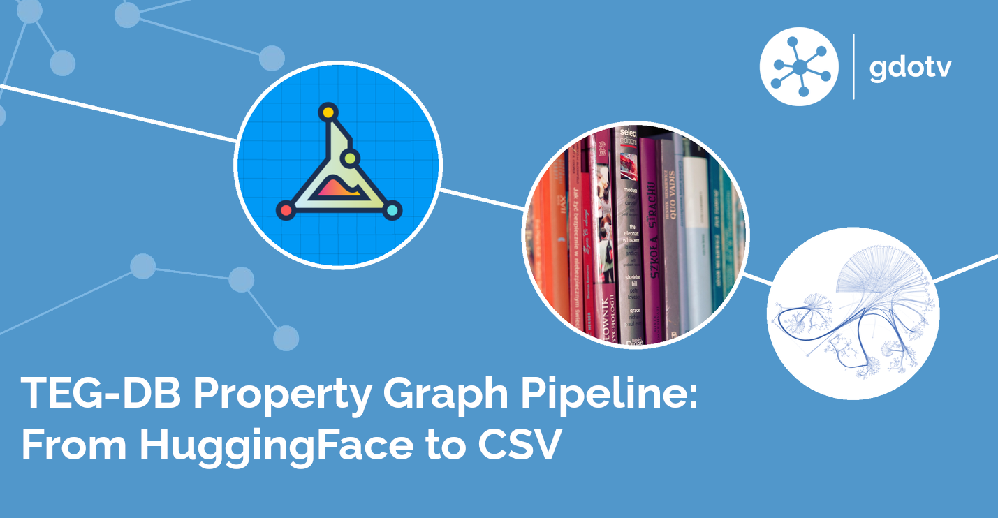 Building a Property Graph Pipeline from the TEG Benchmark: Part 1 – From HuggingFace to Structured CSV